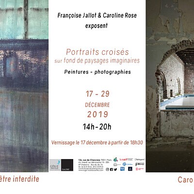 Portraits croisés sur fond de paysages imaginaires - Françoise Jallot et Caroline Rose